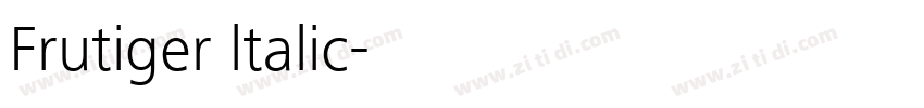Frutiger ltalic字体转换